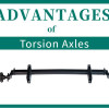¿Cuáles son las ventajas de los ejes de torsión?