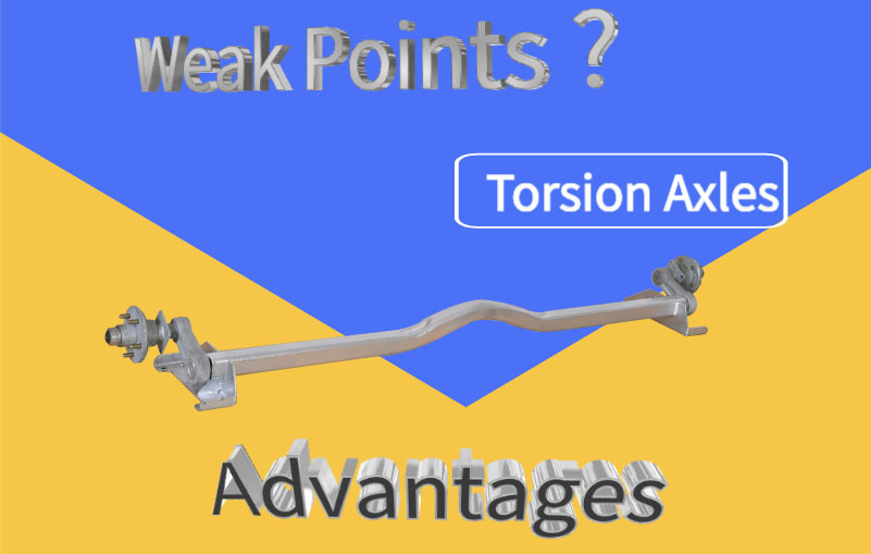 What Is The Shortcomings Of Torsion Axle Suspension?