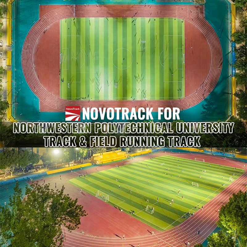 NovoTrack Completes High-Quality Renovation of NWPU Friendship Campus Track