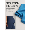 Stretch Fabrics