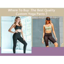 Where To Buy The Best Quality Custom Yoga Pants?
