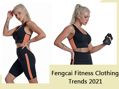 Fitness Clothing Trends 2021