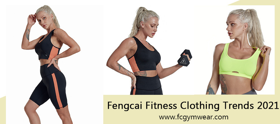 Fengcai Fitness Clothing Trends 2021