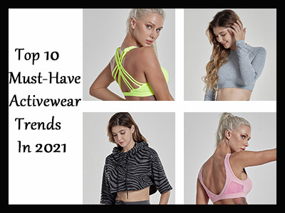 Top 10 Must-Have Activewear Trends In 2021