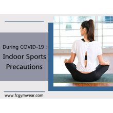 During COVID-19 : Indoor Sports Precautions