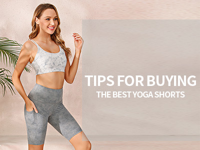 Tips For Buying The Best Yoga Shorts