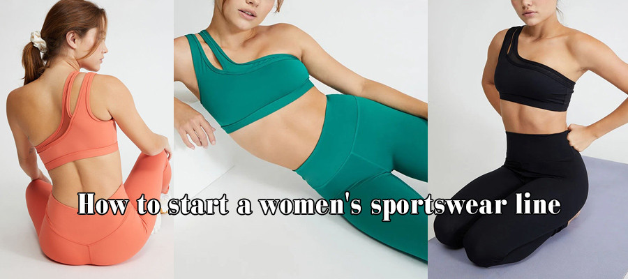 How to start a women's sportswear line