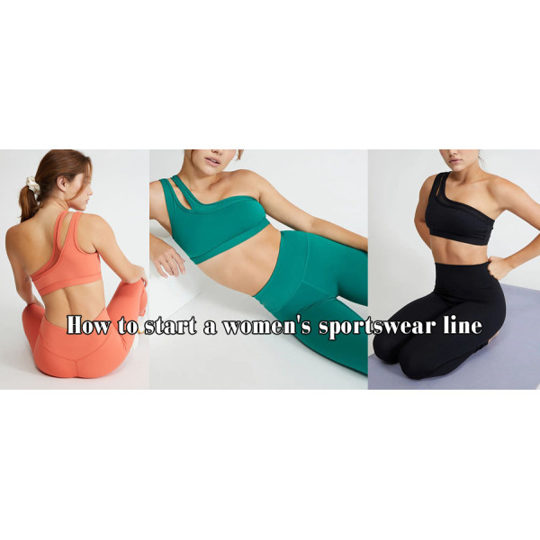 How to start a women's sportswear line