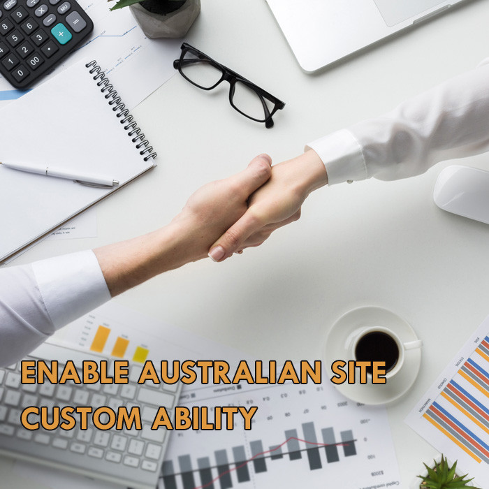 ENABLE AUSTRALIAN SITE CUSTOM ABILITY