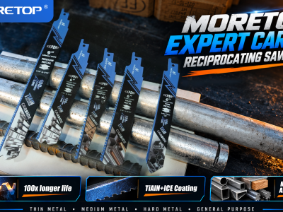 Need to cut hard metal faster? Choose MORETOP EXPERT TCT Reciprocating Saw Blades.