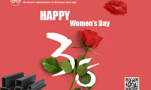 Happy International Women's Day-Tianjin Yuantai Derun Steel Pipe Manufacturing Group Best wishes to female friends