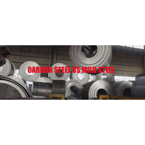 Carbon Steel Vs Mild Steel: Definition, Types, Differences, Manufacturing Processes, And Use