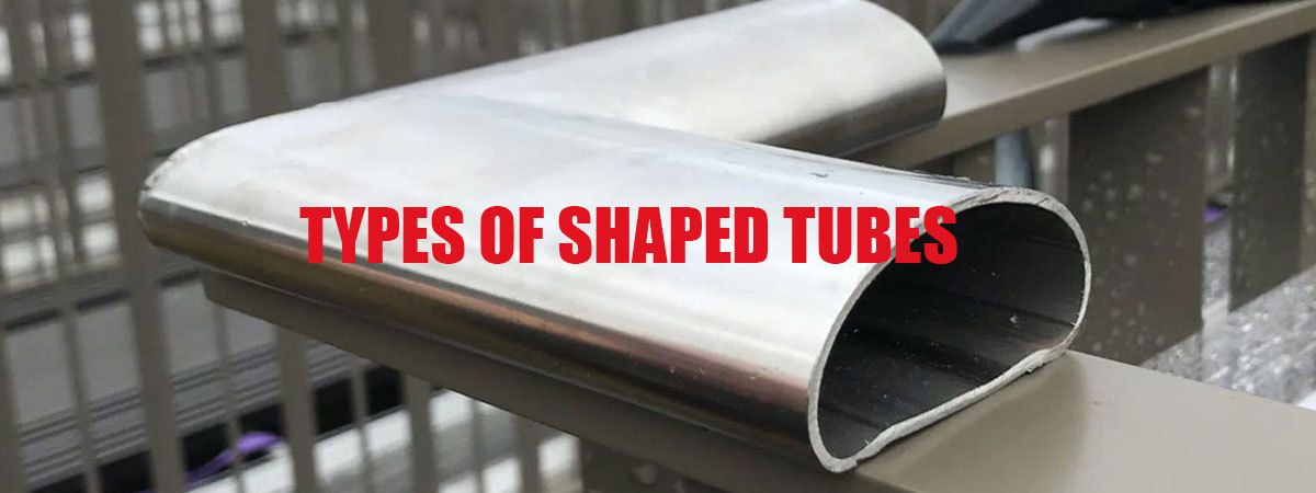 Types Of Shaped Tubes