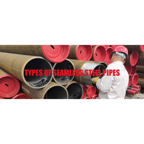 Types Of Seamless Steel Pipes