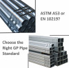 ASTM A53 or EN 10219?Choose the Right GP Pipe Standard