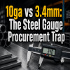 10ga vs 3.4mm: The Steel Gauge Procurement Trap
