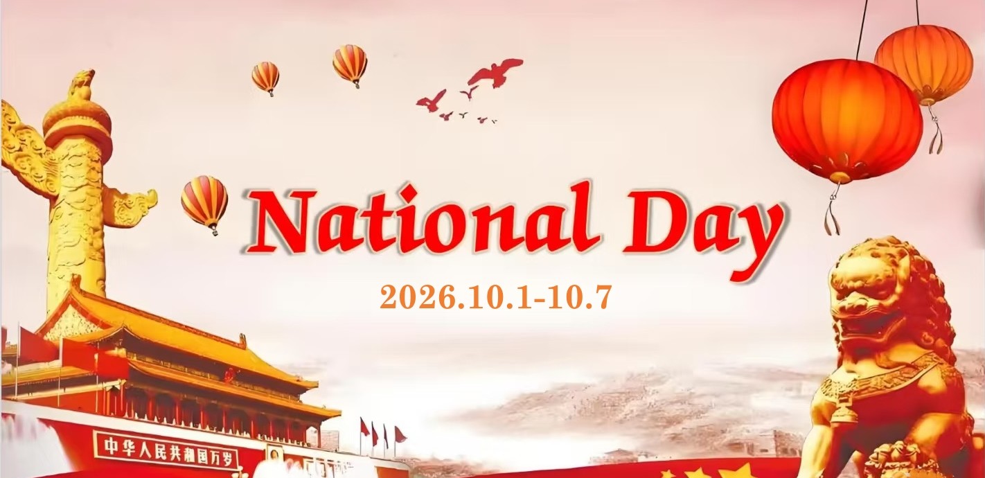 National Day Holiday Notice (Oct 1-8)