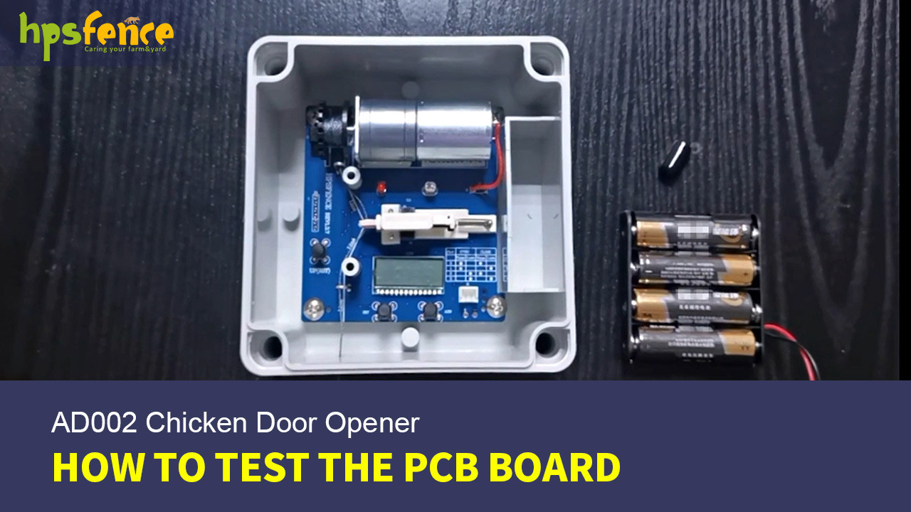 How To Test HPS Fence Automatic Chicken Door Opener AD002 PCB Board