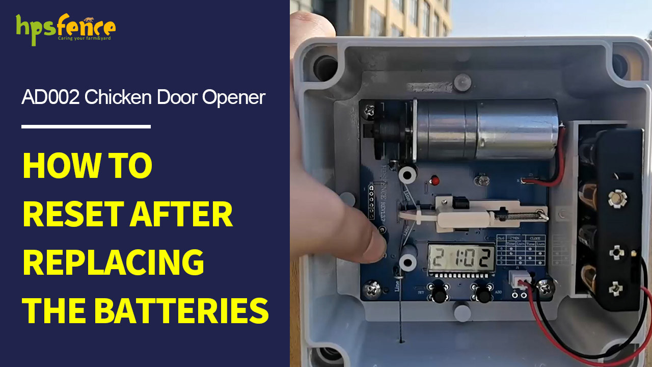 Como reiniciar após substituir as baterias do abridor automático de porta de frango HPS Fence AD002