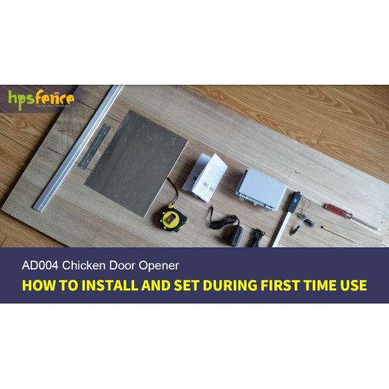 So installieren und einstellen Sie den automatischen HPS-Zaun-Hühnertüröffner AD004 bei der ersten Verwendung