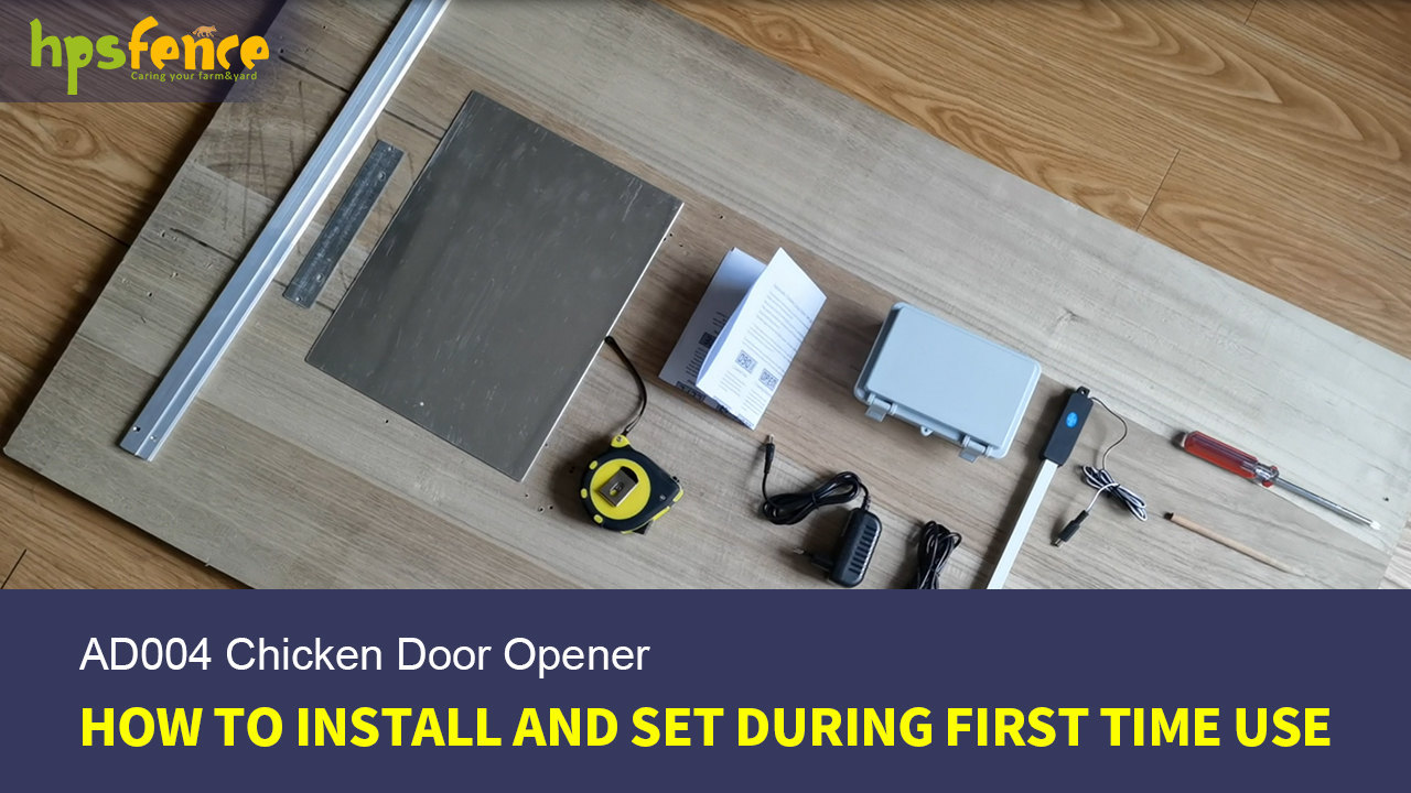Como instalar e definir o abridor automático de porta de frango HPS Fence AD004 na primeira utilização