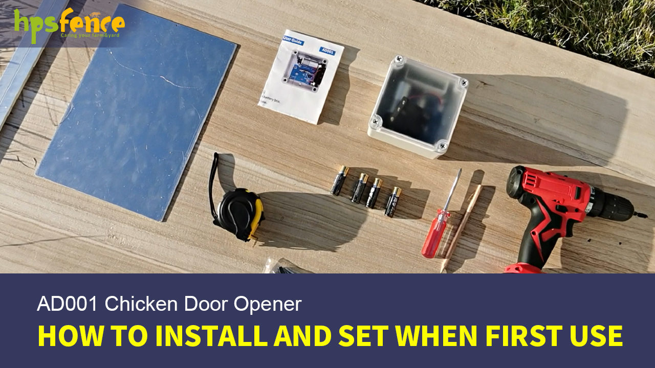 Comment installer et régler l'ouvre-porte de poulet automatique de clôture HPS AD001 lors de la première utilisation