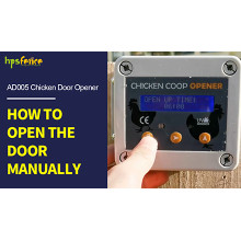 How To Open The Door Manually For HPS Fence Automatic Chicken Door Opener AD005