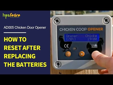 Como reiniciar após substituir as baterias do abridor automático de porta de frango HPS Fence AD005