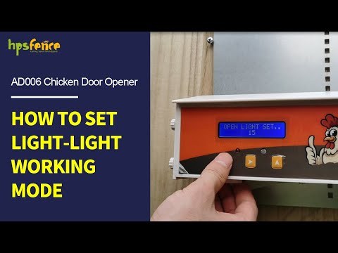Como definir o modo de trabalho da luz-luz do abridor automático da porta do frango AD006 da cerca HPS