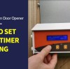 Comment régler le mode de fonctionnement de la minuterie automatique de l'ouvre-porte de poulet HPS Fence AD006