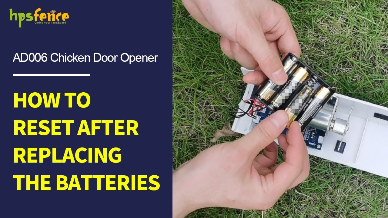 Como redefinir o abridor de porta de frango automático da cerca HPS AD006 após a substituição das baterias