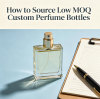 How to Source Low MOQ Custom Perfume Bottles for EU & US Niche Perfume Brands | Custom VS Stock Bottle Buying Guide