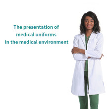 The presentation of medical uniforms in the medical environment