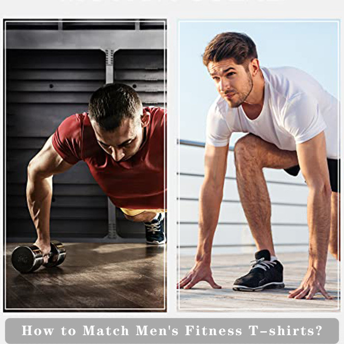 How to Match Men's Fitness T-shirts?