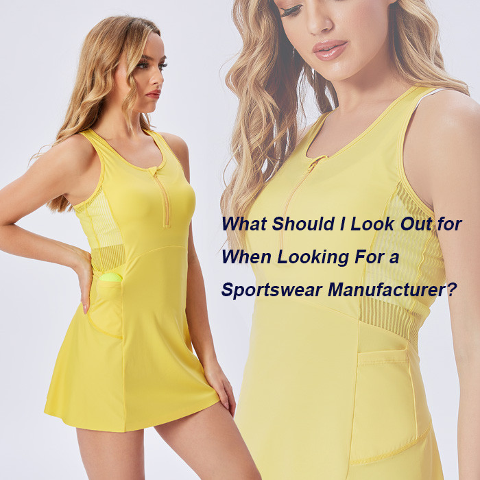 What Should I Look Out for When Looking For a Sportswear Manufacturer?