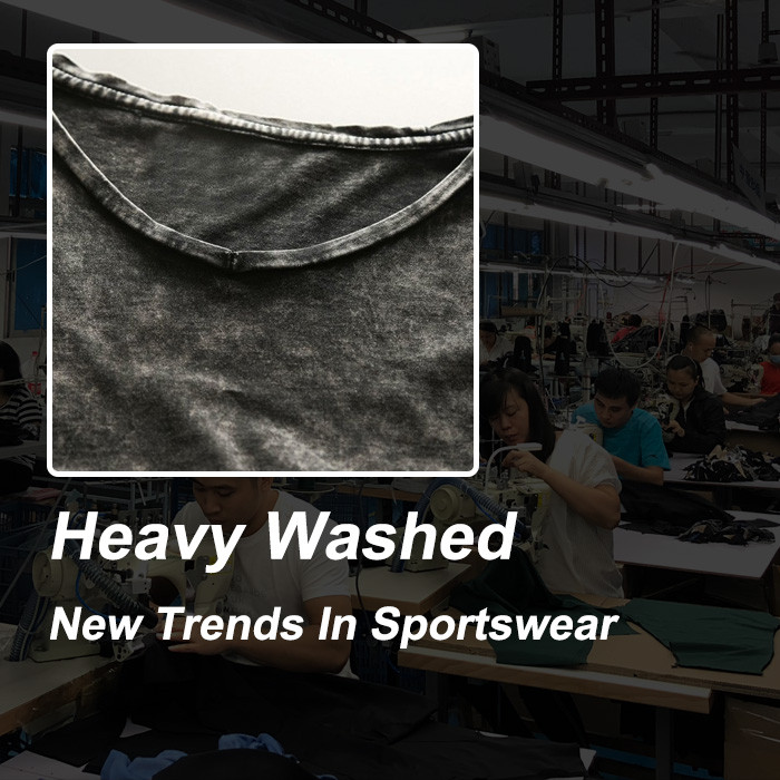 Heavy Washed,New Trends In Sportswear