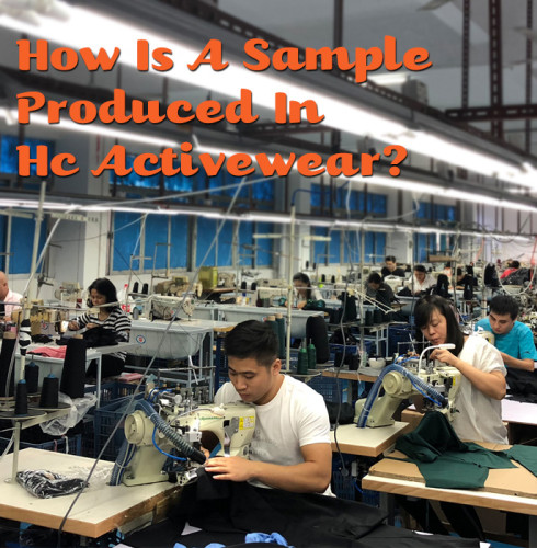 How Is A Sample Produced In Hc Activewear?
