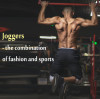 Joggers - The Combination of Fashion and Sports