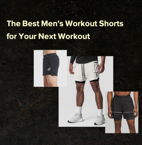 The Best Men's Workout Shorts for Your Next Workout