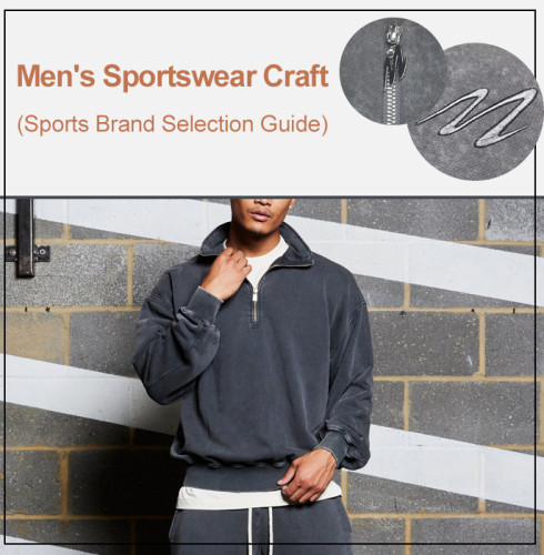 Men's Sportswear Craft --(Sports Brand Selection Guide)