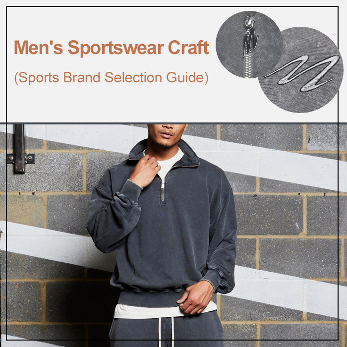 Men's Sportswear Craft --(Sports Brand Selection Guide)