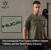 Uncovering the Four Types of Men's Sports T-Shirts and the Best Fabric Choices