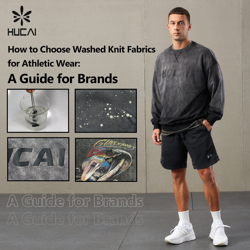 How to Choose Washed Knit Fabrics for Athletic Wear: A Guide for Brands