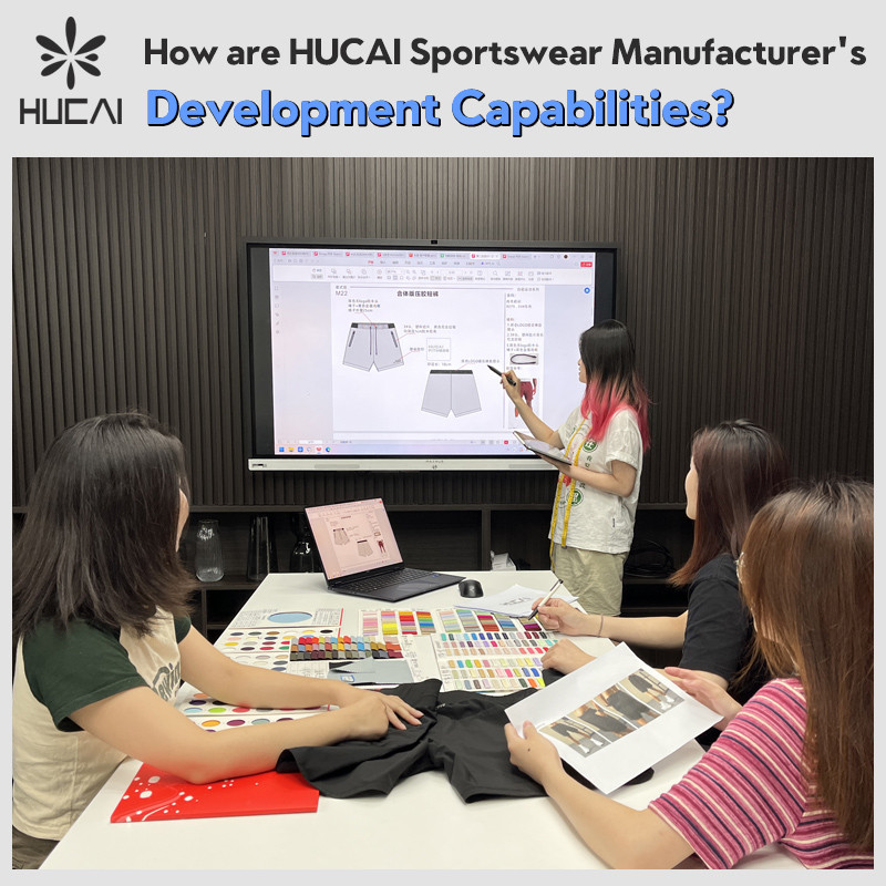 How are HUCAI Sportswear Manufacturer's development capabilities?