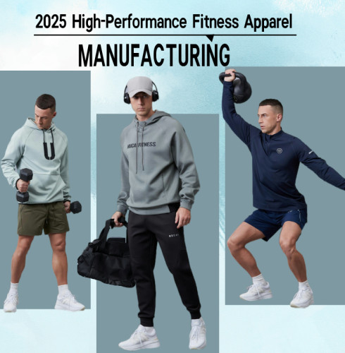 2025 High-Performance Fitness Apparel Manufacturing: Empowering Brands with Premium Customization