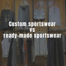Custom sportswear vs ready-made sportswear