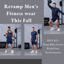 Revamp Men's Fitnesswear This Fall: HUCAI's Deep Blue Series Redefines Performance