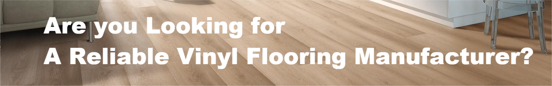 how to choose a vinyl flooring manufacturer