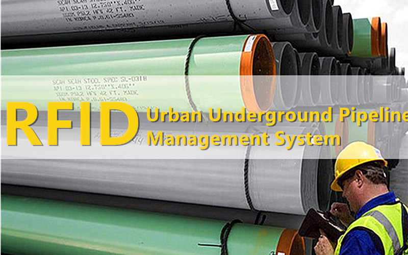 RFID Urban Underground Pipeline Management System