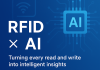 RFID Meets AI: How Intelligent Tag Data Is Transforming Real-World Operations